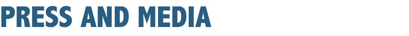 PRESS AND MEDIA